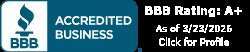 BBB Accredited Business logo with text: “BBB Rating: A+. As of 3/23/2026. Click for Profile.”.